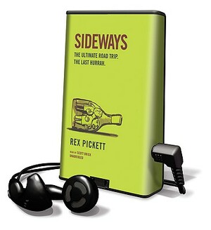 Sideways by Rex Pickett