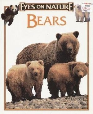 Bears (Eyes On Nature) by Donald Olson