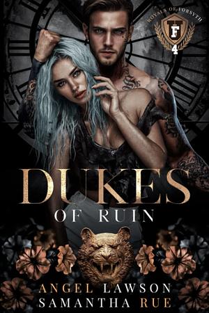 Dukes of Ruin by Angel Lawson, Samantha Rue