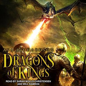 Dragons of Kings by Ava Richardson