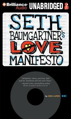 Seth Baumgartner's Love Manifesto by Eric Luper