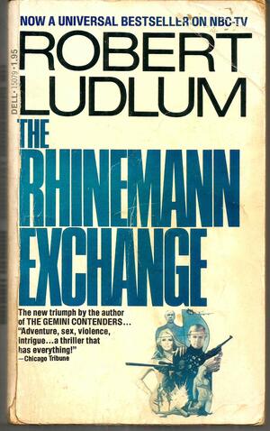 The Rhineman Exchange by Robert Ludlum