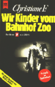 Wir Kinder vom Bahnhof Zoo by Christiane F.