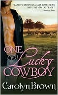 One Lucky Cowboy by Carolyn Brown