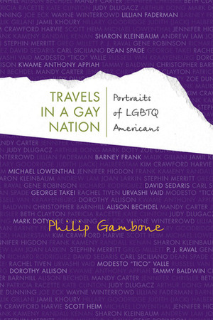 Travels in a Gay Nation: Portraits of LGBTQ Americans by Philip Gambone