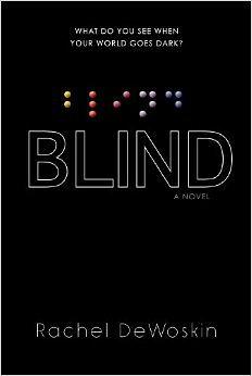 Blind by Rachel DeWoskin