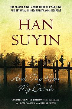 And the Rain My Drink by Han Suyin