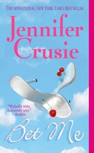 Bet Me by Jennifer Crusie