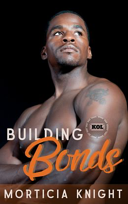 Building Bonds: An M/M BDSM Romance by Morticia Knight