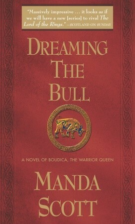 Dreaming the Bull by Manda Scott