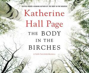 The Body in the Birches by Katherine Hall Page