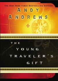 The Young Traveler's Gift by Andy Andrews