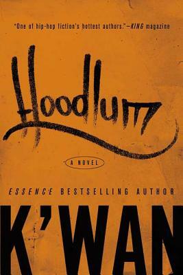 Hoodlum by K'wan