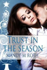 Trust in the Season by Mandy M. Roth