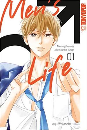 Men's Life - Mein geheimes Leben unter Jungs, Band 1 by Ayu Watanabe