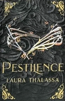 Pestilence by Laura Thalassa