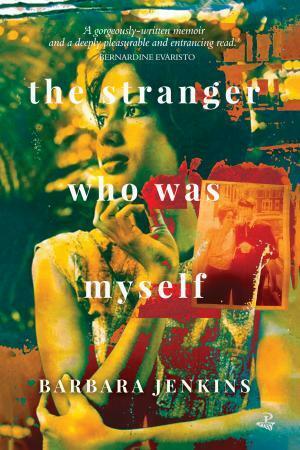 The Stranger Who Was Myself by Barbara Jenkins