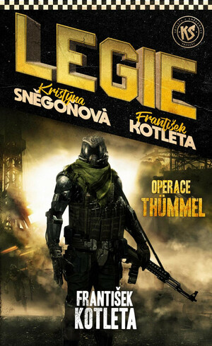 Operace Thümmel (Legie #1) by František Kotleta