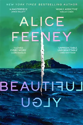 Beautiful Ugly by Alice Feeney