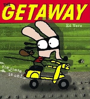 The Getaway by Ed Vere