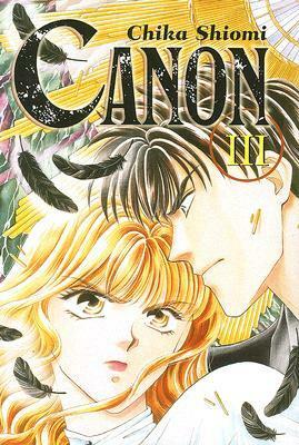 Canon, Volume 3 by Chika Shiomi