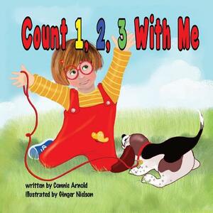 Count 1, 2, 3 with Me by Connie Arnold