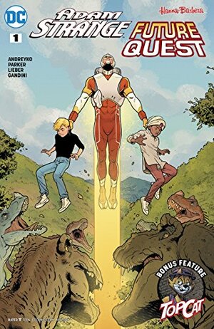 Adam Strange/Future Quest Special (2017) #1 by Jeff Parker, Marc Andreyko, Dan DiDio