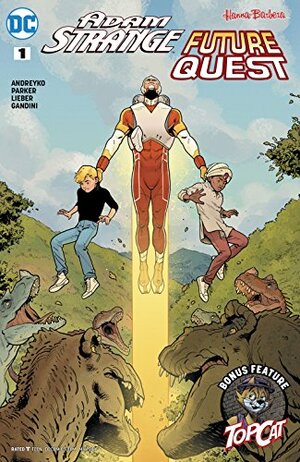 Adam Strange/Future Quest Special (2017) #1 by Marc Andreyko, Jeff Parker, Dan DiDio