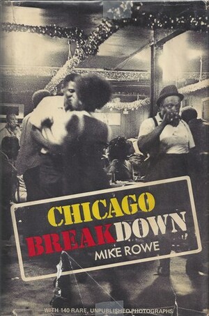 Chicago Breakdown by Mike Rowe