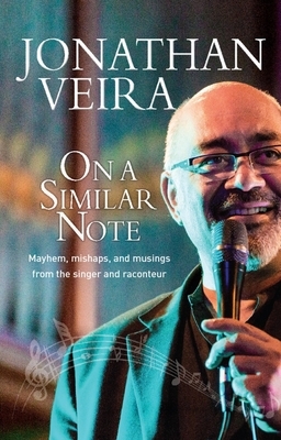 On a Similar Note: More Mayhem, Mishaps and Musings by Jonathan Veira