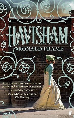 Havisham by Ronald Frame