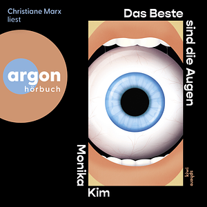 Das Beste sind die Augen by Monika Kim