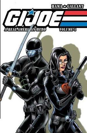 G.I. Joe: A Real American Hero Vol. 4 by Larry Hama, Ron Wagner