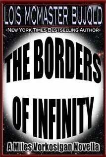 The Borders of Infinity by Lois McMaster Bujold
