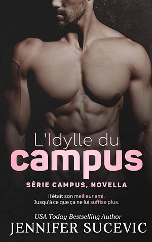 L'idylle du campus  by Jennifer Sucevic