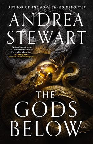 The Gods Below by Andrea Stewart