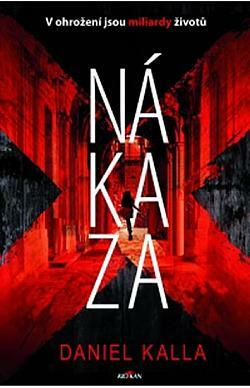 Nákaza by Daniel Kalla