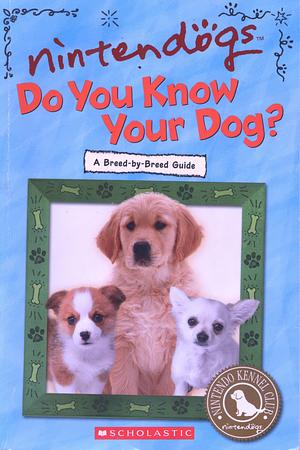 Do You Know Your Dog? A Breed-by-Breed Guide by Howie Dewin, Howie Dewin