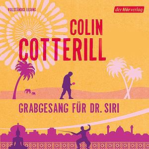 Grabgesang für Dr. Siri by Colin Cotterill