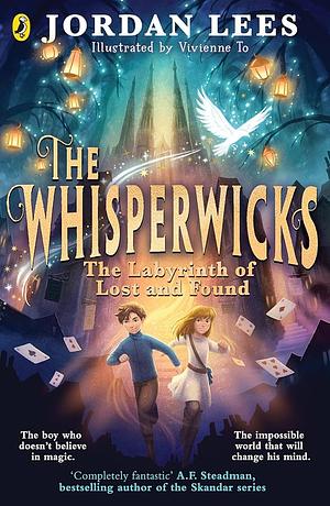 The Whisperwicks: The Labyrinth of Lost and Found by Jordan Lees