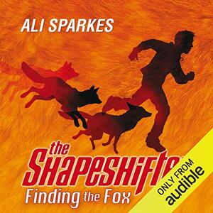 Finding the Fox by Ali Sparkes