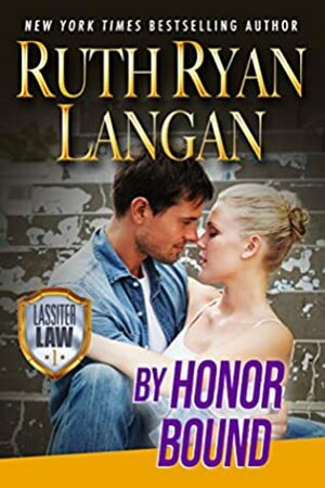 By Honor Bound by Ruth Ryan Langan