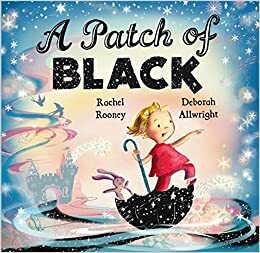 A Patch of Black by Rachel Rooney
