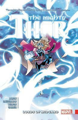 The Mighty Thor, Volume 2: Lords of Midgard by Rafa Garres, Jason Aaron, Russell Dauterman