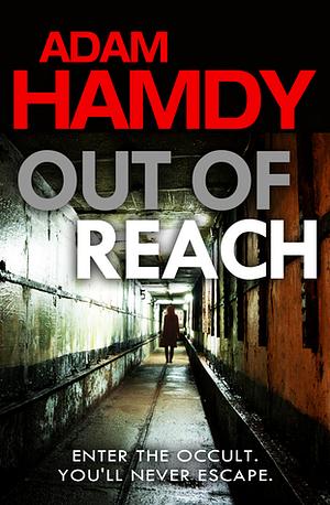 Out of Reach by Adam Hamdy