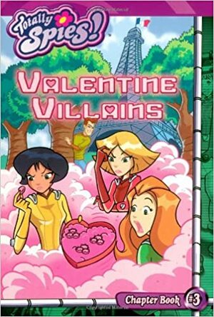 Valentine Villains by Sarah Willson