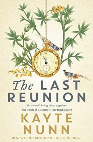 The Last Reunion by Kayte Nunn