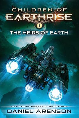 The Heirs of Earth by Daniel Arenson