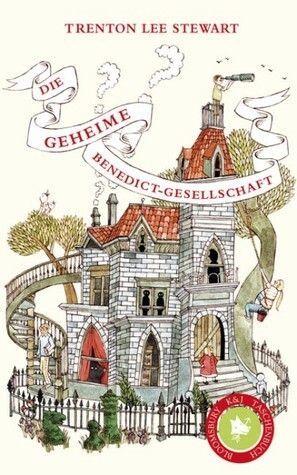 Die Geheime Benedict-Gesellschaft by Trenton Lee Stewart