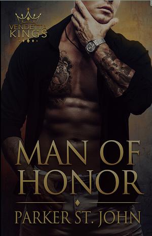 Man of Honor by Parker St. John